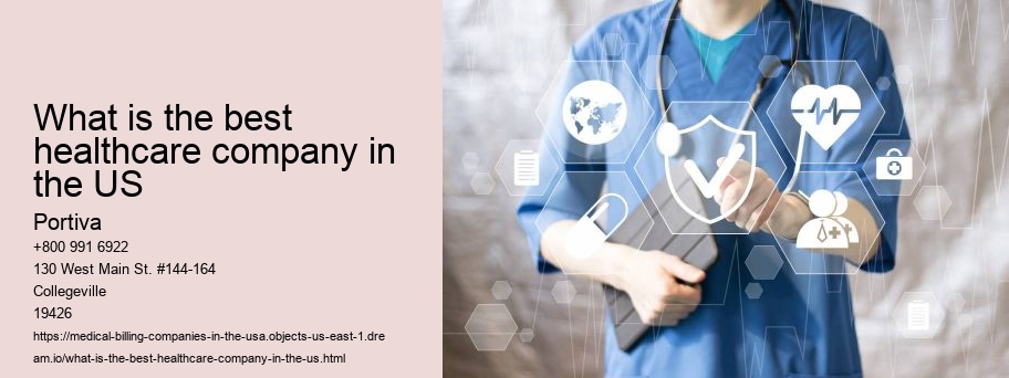 What is the best healthcare company in the US